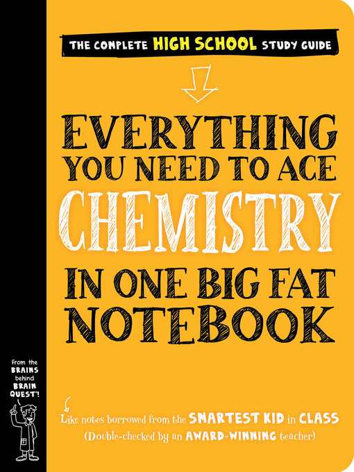 Title details for Everything You Need to Ace Chemistry in One Big Fat Notebook by Workman Publishing - Available